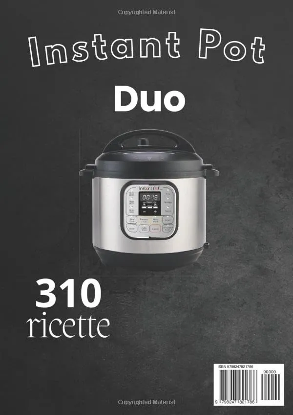 Instant Pot Duo libro 310 ricette cucina sana
