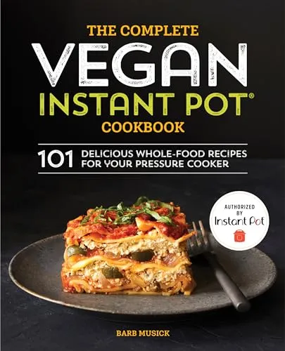 Instant Pot Complete Vegan ricettario 101 ricette vegane