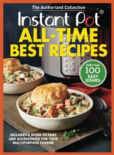 Instant Pot All-Time Best Recipes libro oltre 100 piatti facili