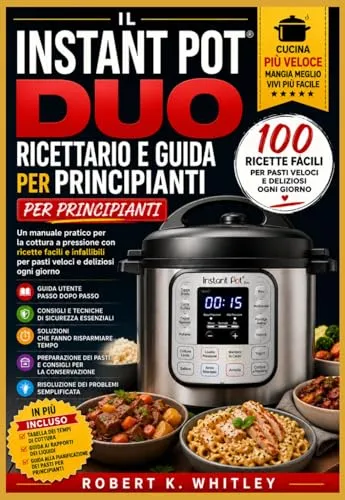 Instant Duo ricettario pentola a pressione principianti