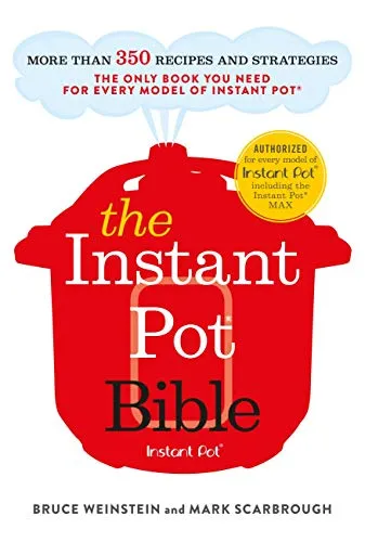 Instant The Instant Pot Bible ebook edizione inglese
